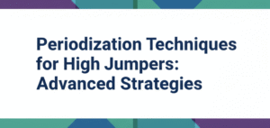 Periodization for High Jumpers